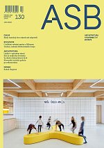 časopis ASB architektura, stavebnictví, byznys č. 130/2023